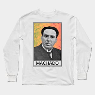 Antonio Machado TheLiterarian Long Sleeve T-Shirt